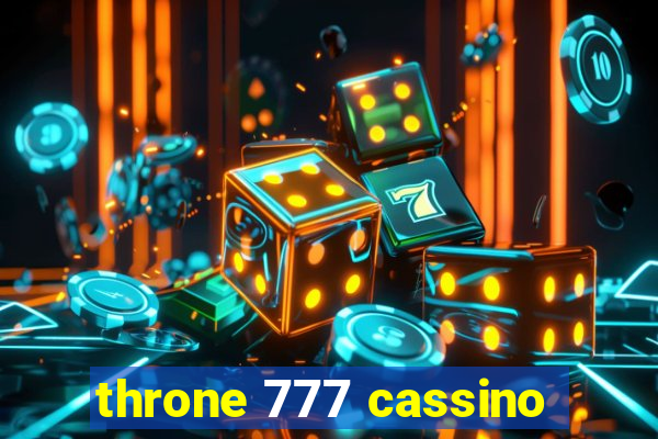 throne 777 cassino